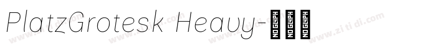 PlatzGrotesk Heavy字体转换